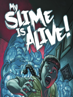 cover image of My Slime Is Alive!